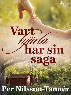 cover image of Vart hjärta har sin saga